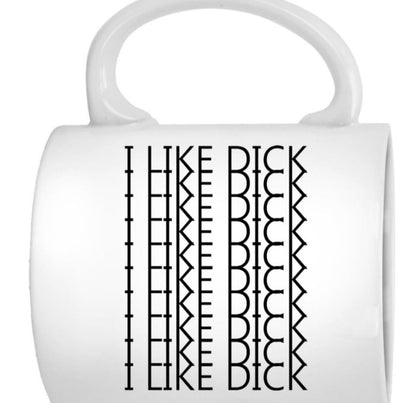 I Like D*** Mug